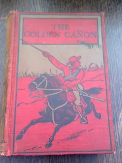 THE GOLDEN CANON - G.A. HENTY  (CARTE IN LIMBA ENGLEZA)