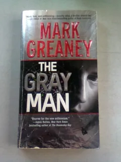 THE GRAY MAN - MARK GREANEY   (CARTE IN LIMBA ENGLEZA)