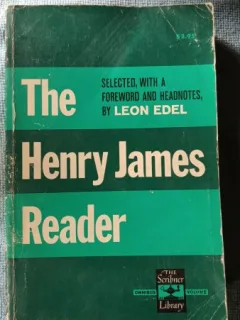 The Henry James Reader - Leon Edel