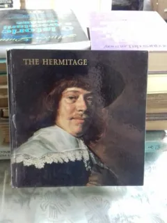 THE HERMITAGE WESTERN EUROPEAN PAINTING (MUZEUL HERMITAGE. PICTURA IN EUROPA DE VEST)