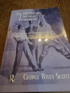 The History of Corporal Punishment - George Ryley Scott
