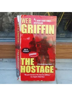 The hostage , W. E. B. Griffin