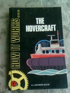 THE HOVERCRAFT  A LADYBIRD BOOK  (CARTE IN LIMBA ENGLEZA)