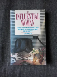 THE INFLUENTIAL WOMAN - LEE BRYCE  (CARTE IN LIMBA ENGLEZA)