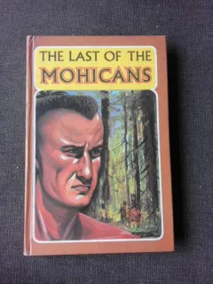 THE LAST OF THE MOHICANS - J.F. COOPER  (CARTE IN LIMBA ENGLEZA)