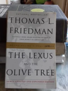 THE LEXUS AND THE OLIVE TREE - THOMAS L. FRIEDMAN  (LEXUS SI MASLINUL(