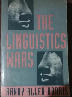 THE LINGUISTICS WARS- RANDY ALLEN HARRIS
