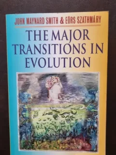 The major transitions in evolution - John Maynard Smith, Eors Szathmary