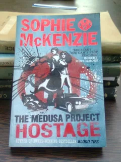 The medusa project. Hostage - Sophie McKenzie  (Proiectul medusa. Ostatic)