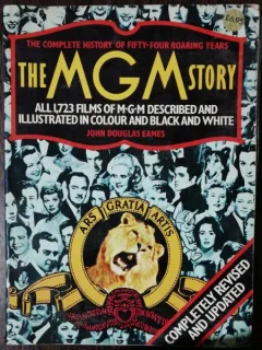 THE MGM STORY - JOHN DOUGLAS EAMES