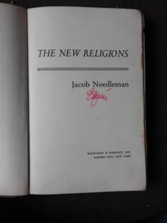 THE NEW RELIGIONS - JACOB NEEDLEMAN  (CARTE IN LIMBA ENGLEZA)