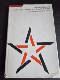 The New Rumania, From People's Democracy to Socialist Republic - Stephen Fischer-Galati