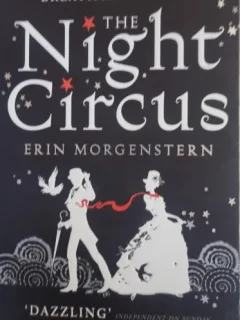 The Night Circus - Erin Morgenstern