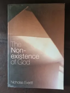 The Non-existence of God - Nicholas Everitt