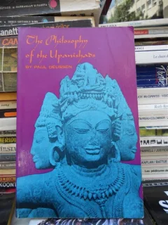 THE PHILOSOPHY OF THE UPANISHADS UPANISADE , PAUL DEUSSEN , LIMBA ENGLEZA