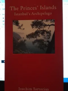 The Princes Islands - Joachim Sartorius  text in limba engleza