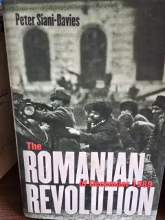 The Romanian revolution of december 1989 - Peter Siani Davies