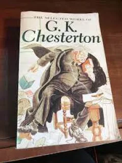 The selected works of G.K. Chesterton
