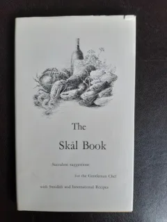 The Skål Book, succulent suggestions for the Gentelmen Chef with Swedish and International Recipes - Lennart Tholen  (carte de bucate cu retete suedeze si internationale, text in limba engleza)