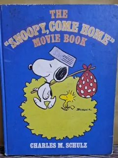 The Snoopy come home, movie book - Charles M. Schulz