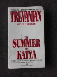 The summer of Katya - Trevanian  (carte in limba engleza)