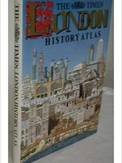 THE TIMES LONDON HISTORY ATLAS  (TEXT IN LIMBA ENGLEZA)
