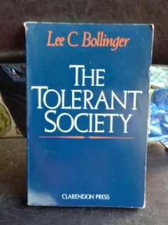 THE TOLERANT SOCIETY - LEE C. BOLLINGER