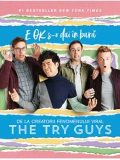 The Try Guys - E OK s-o dai in bara