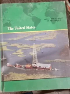 The United States - Lands and Peoples of the World