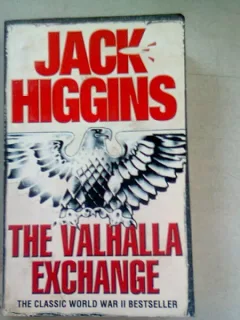 THE VALHALLA EXCHANGE - JACK HIGGINS  (CARTE IN LIMBA ENGLEZA)
