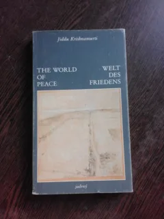 THE WORLD OF PEACE, WELT DES FRIEDENS - JIDDU KRISHNAMURTI