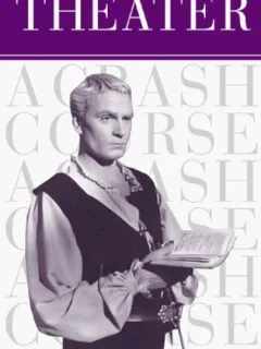 Theater. A Crash Course - Rob Graham