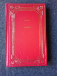 THEATRE - RACINE  (PHEDRE, BERENICE, ANDROMAQUE, CARTE IN LIMBA FRANCEZA)