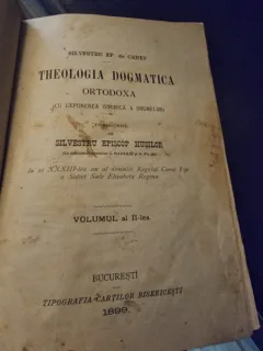 Theologia dogmatica ortodoxa. Cu expunerea istorica a dogmelor - Silvestru Ep. de Canev  vol.II