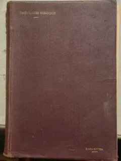 Theologie Hindoue. Le Kama Soutra - Regles de l'Amour de Vatsyayana