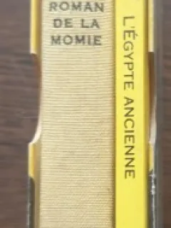 Theophile Gautier - Le roman de la momie | Michel Dobransky - L Egypte Ancienne