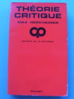 THEORIE CRITIQUE - MAX HORKHEIMER  (CARTE IN LIMBA FRANCEZA)