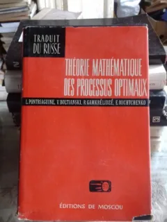 THEORIE MATHEMATIQUE DES PROCESSUS OPTIMAUX - L. PONTRIAGUINE (TEORIA MATEMATICA A PROCESELOR OPTIME)