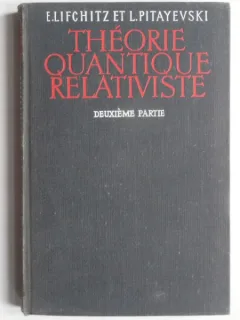 Theorie quantique relativiste - E. Lifchitz    A doua parte