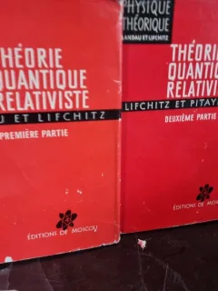 Theorie quantique relativiste - E. Lifchitz     Prima si  A doua parte  (TEORIE CUANTICA RELATIVISTA)