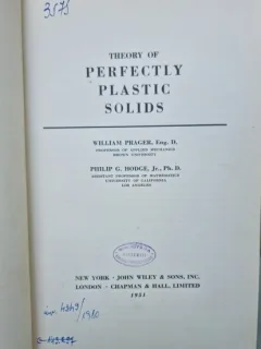 Theory of perfectly plastic solids - William Prager