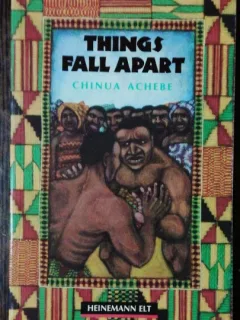 THINGS FALL APART - CHINUA ACHEBE