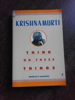 THINK ON THESE THINGS - KRISHNAMURTI  (CARTE IN LIMBA ENGLEZA)