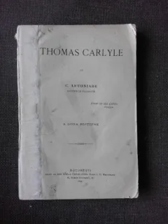 THOMAS CARLYLE - C. ANTONIADE  EDITIA II-A