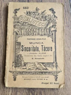 Thomas Carlyle - Munca sinceritate tacere