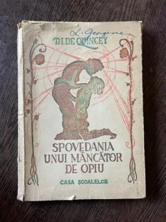 Thomas de Quincey - Spovedania unui mancator de opiu
