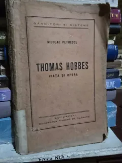 THOMAS HOBBES. VIATA SI OPERA - NICOLAE PETRESCU
