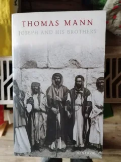 Thomas Mann - Joseph and his Brothers