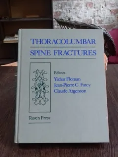 THORACOLUMBAR SPINE FRACTURES - YIZHAR FLOMAN