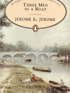 THREE MEN IN A BOAT - JEROME K. JEROME  (CARTE IN LIMBA ENGLEZA)